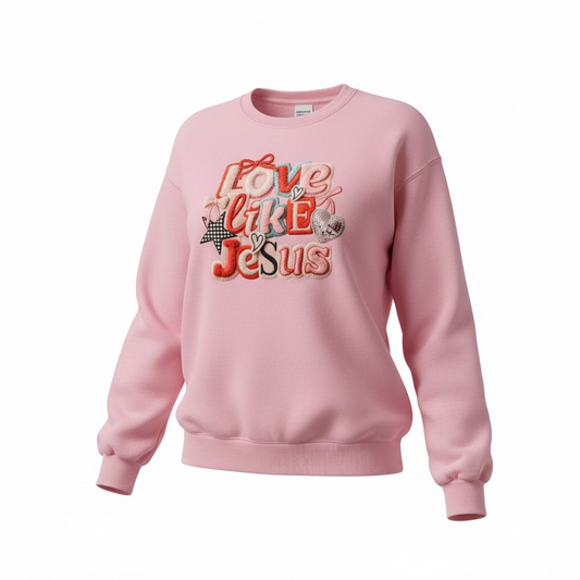 Love Like Jesus Vday Sweatshirt